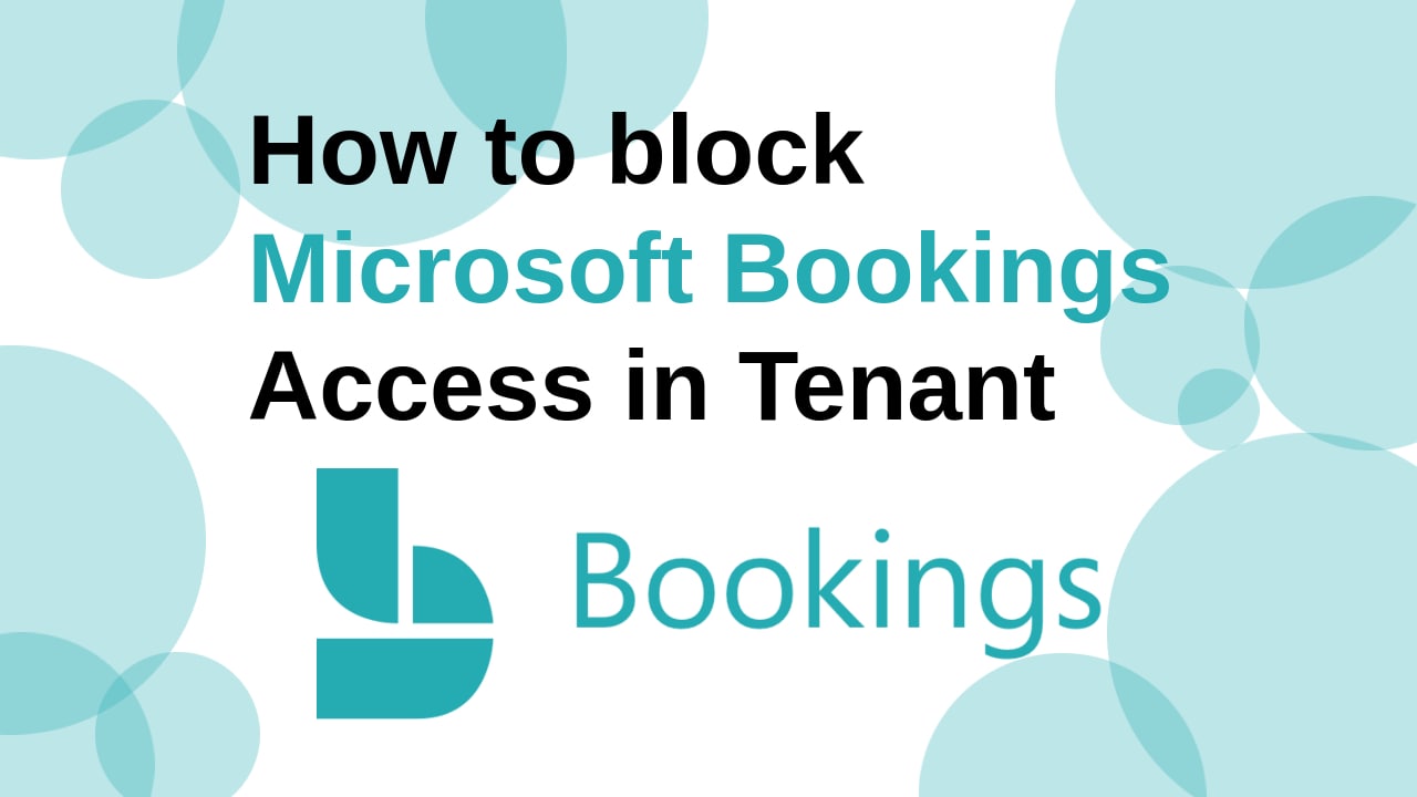 block Microsoft Bookings Access in Tenant